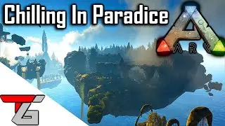 ARK | Chilling Anew On This Crazy Map!