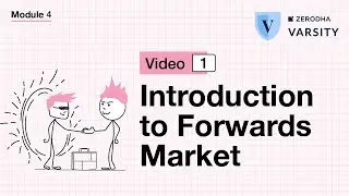 1. Introduction to forwards market