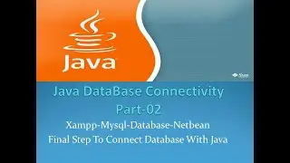 Java Database Connectivity(JDBC)|Part-02|Jdbc|Xampp|Database