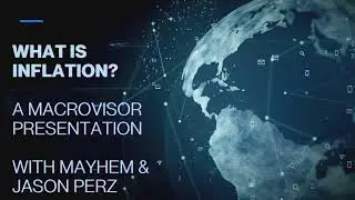 What is Inflation? The History of Inflation - Chapter One