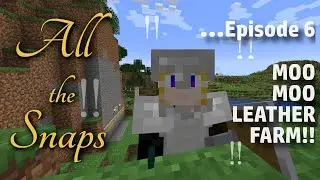 Minecraft Snapshot Let's Play - All The Snaps, Episode 6