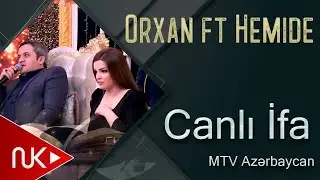 Orxan Lokbatanli ft Hemide Huseynova - Canli ifa (Mtv Azerbaycan)
