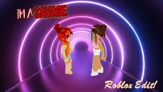 Savage || Roblox Edit - Inspired by MaddiePlayz