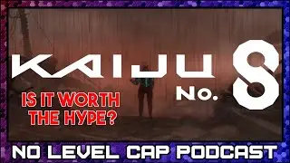 Anime Hype Check! Kaiju No. 8 Episodes 1-6 Impressions | No Level Cap Podcast 