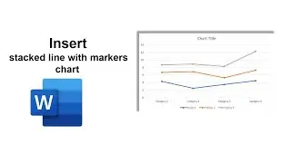 How to insert stacked line with markers chart in word