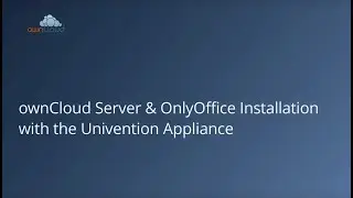 ownCloud Server and OnlyOffice Installation with the Univention Appliance