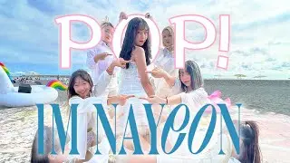 [KPOP IN PUBLIC] 나연 NAYEON - Pop! Dance Cover by “TANG HULU糖葫蘆" with『Vimka』