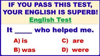 English Grammar Test ✍️ IF YOU PASS THIS TEST, YOUR ENGLISH IS SUPERB! | 