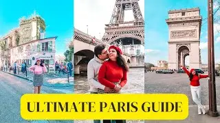Ultimate Paris Guide! Things to do, Cost, Travel & Stay!