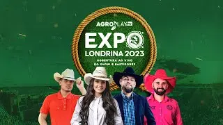 @anacastelaoficial na Expo Londrina - Ao Vivo | AGROPLAY TV
