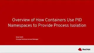 How containers use PID namespaces to provide process isolation