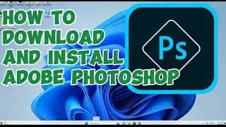 How To Download And Install Adobe Photoshop - Full Guide(Easy Tutorial)
