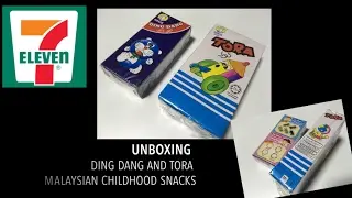 Ding Dang and Tora from 7Eleven Store Malaysia UNBOXING!