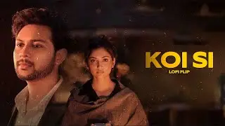 Koi Si (Lofi Flip) | Happy Pills | AFSANA KHAN