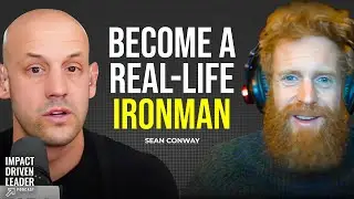 Ultra Endurance Athlete Sean Conway Discusses Motivation, Mindset, and  Ironman triathlons