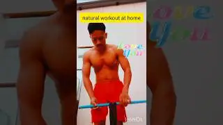 natural workout at home🙏🏋️