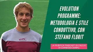 Evolution programme: Metodologia e stile conduttivo, con Stefano Florit