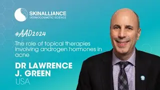 Is Androgen Hormones Cause Hair Loss and Acne ? Dr Lawrence J Green | Skinalliance LDB