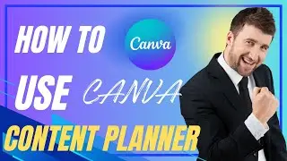 How to Use Canva Content Planner  Create, Schedule  Publish Content with Canva