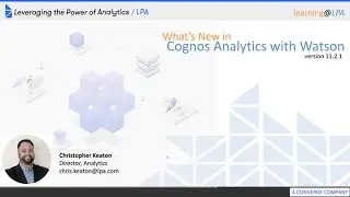 Webinar: What's New in Cognos Analytics with Watson v11.2.1