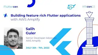 Building feature rich Flutter applications with AWS Amplify
