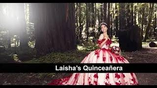 Laisha's Quinceanera Highlight video 2022 