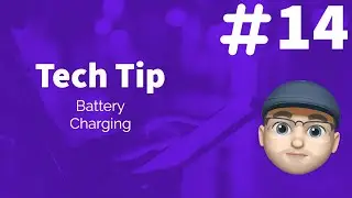 Tech Tip #14 Battery Charging