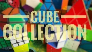 MY RUBIK’S CUBE COLLECTION (60 cubes) | June 2022