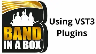 Band-in-a-Box® 2025 for Windows® - Using VST3 Plugins