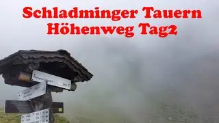 Schladminger Tauern Höhenweg Teil2