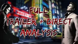 FULL YAKUZA KIWAMI 3 + DARK TIES TRAILER & DIRECT ANALYSIS AND BREAKDOWN