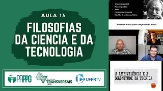 Aula 13 - 09/12/2020 - Filosofias da Ciência e da Tecnologia PRPPG 7006
