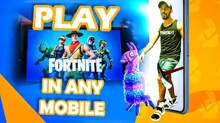 😱 😍 بالدليل!! تشغيل فورت نايت على الهواتف غير مدعومة | 😱🤩SOLVED! How To Play FORTNITE on ANY MOBILE
