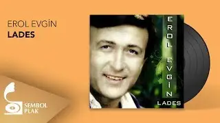 Erol Evgin - Lades (Full Albüm)