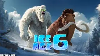Ice Age 6 Full Movie (2025) Watch Now Concept  New Hollywood Animation  Review & Facts