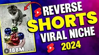 🤯Reverse SHORTS Viral Niche💥 | youtube shorts video viral kaise kare 2024 | how to viral short video