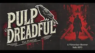 Pulp Dreadful - The Puritan gameplay