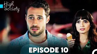 High Society Episode 10 (FULL HD)