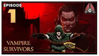 CohhCarnage Plays Vampire Survivors - Episode 1