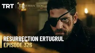 Resurrection Ertugrul Season 4 Episode 326