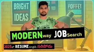 Get Your Dream Job : Modern Job Search, You Must Know in 2025 | In Telugu