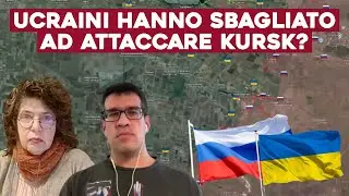 UCRAINI HANNO SBAGLIATO ad ATTACCARE KURSK? ANALISI con A. ZAFESOVA e M. GILLI