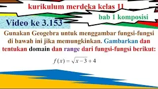 matematika kurikulum merdeka kelas 11 gambar dan tentukan domain range dari f(x) = akar x – 3 + 4
