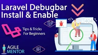 How to Install and Enable Laravel Debug Bar | Laravel Tips and Tricks
