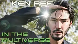 KEN REEFZ: In the Multiverse