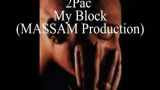 2pac My Block (Remix Version)