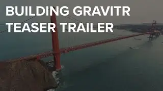 How to build a startup in San Francisco - Building Gravitr, The Trailer
