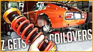 280Z Gets Modern COILOVERS! - Datsun 280Z Build Series #23