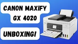 Canon Maxify GX 4020 Unboxing  - Review 2023