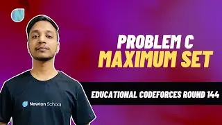 Educational Codeforces Round 144 (Div. 2) | Problem C | Maximum Set | Simple Explanation with Code